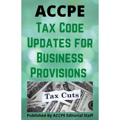 Tax Code Updates for Business Provisions 2022